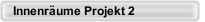Innenr&auml;ume Projekt 2